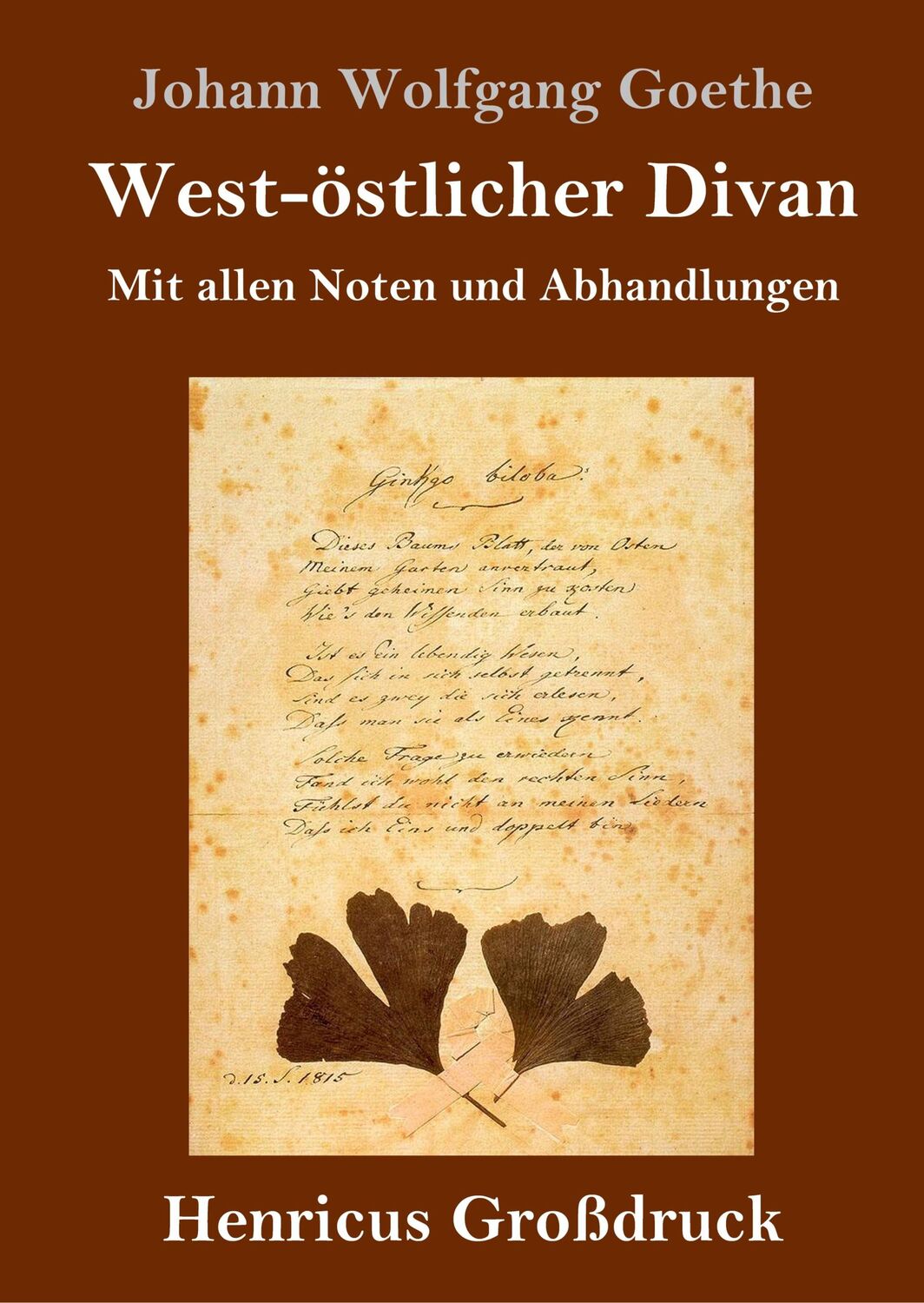 Cover: 9783847827191 | West-östlicher Divan (Großdruck) | Mit allen Noten und Abhandlungen