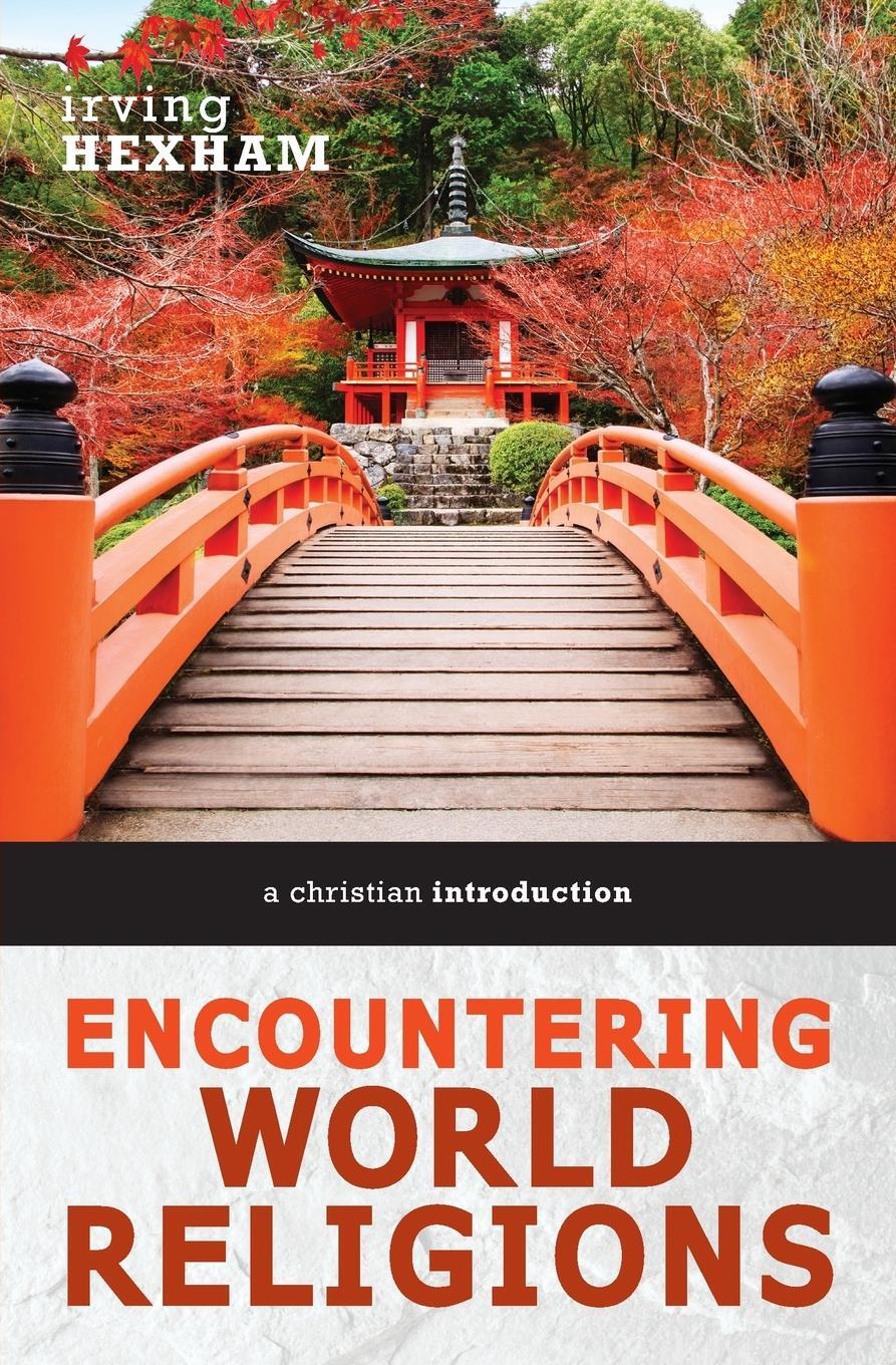 Cover: 9780310588603 | Encountering World Religions | A Christian Introduction | Hexham