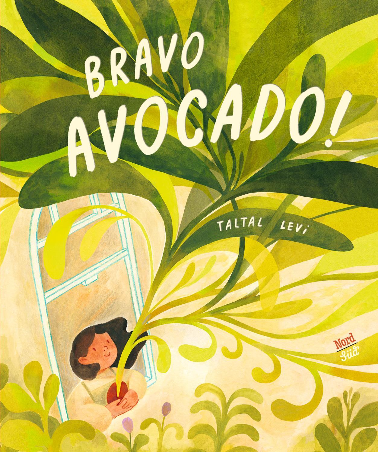 Cover: 9783314106293 | Bravo, Avocado! | Taltal Levi | Buch | Deutsch | 2023 | NordSüd Verlag