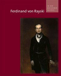Cover: 9783937602868 | Spitzer, G: Ferdinand von Rayski in der Dresdener Galerie | Spitzer