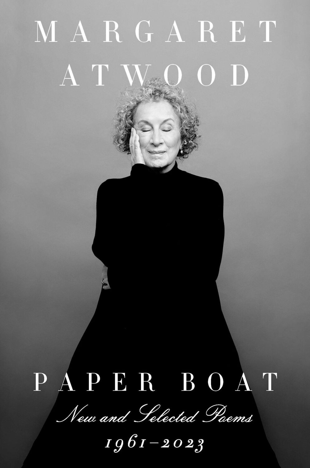 Cover: 9780593802649 | Paper Boat | New and Selected Poems: 1961-2023 | Margaret Atwood