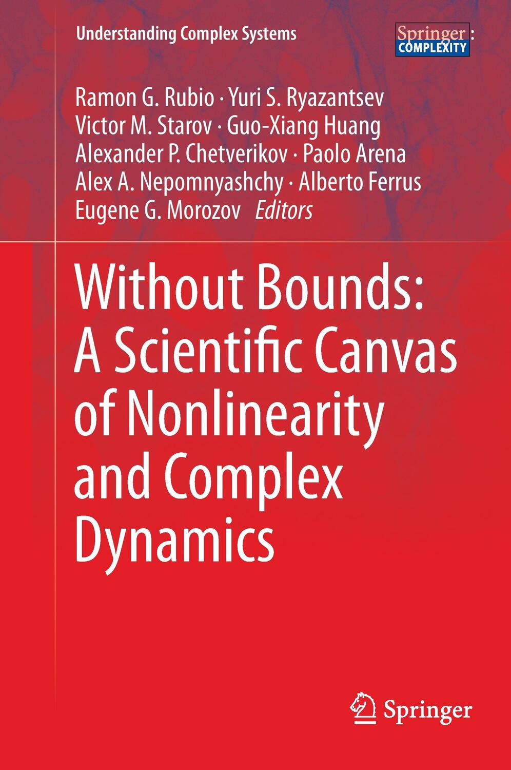 Cover: 9783642340697 | Without Bounds: A Scientific Canvas of Nonlinearity and Complex...