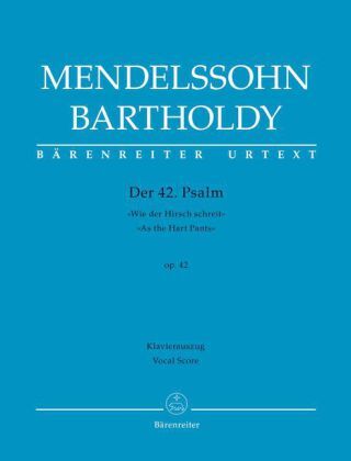 Cover: 9790006530243 | Psalm 42 op. 42, Klavierauszug vom Komponisten | Bartholdy | Deutsch