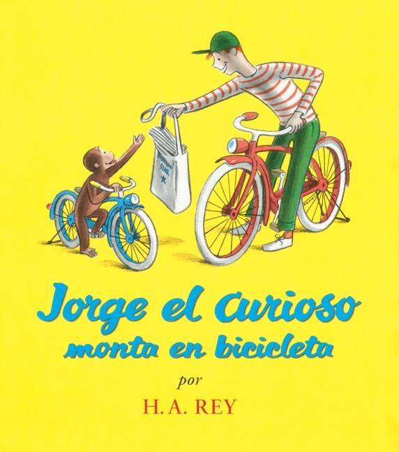 Cover: 9780618196777 | Jorge el Curioso Monta en Bicicleta | H A Rey | Taschenbuch | Spanisch
