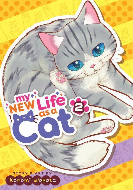 Cover: 9781685797225 | My New Life as a Cat Vol. 2 | Konomi Wagata | Taschenbuch | Englisch