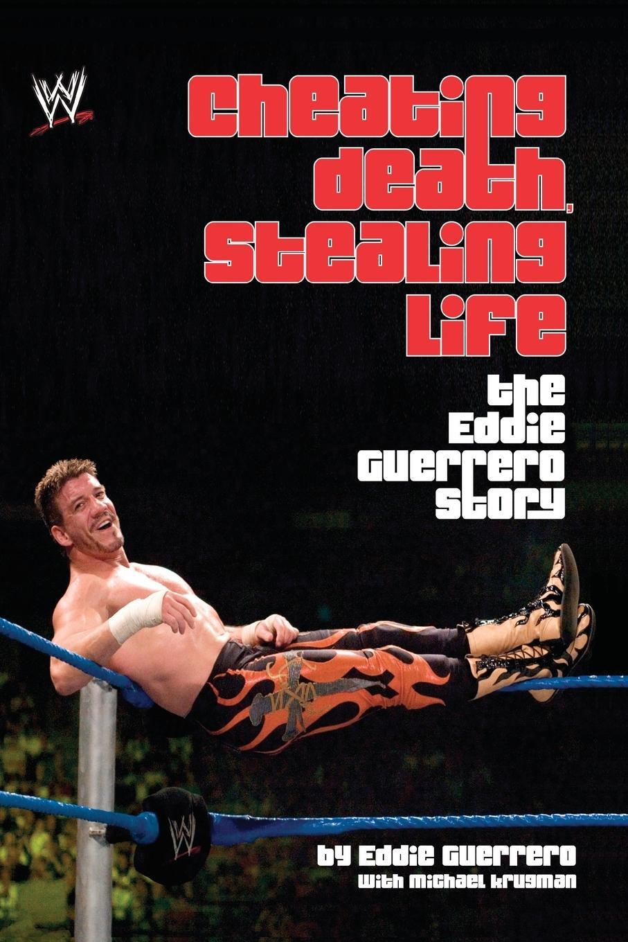 Cover: 9781416505532 | Cheating Death, Stealing Life | The Eddie Guerrero Story | Guerrero