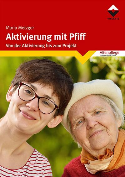 Cover: 9783866305779 | Aktivierung mit Pfiff | Von der Aktivierung bis zum Projekt | Metzger