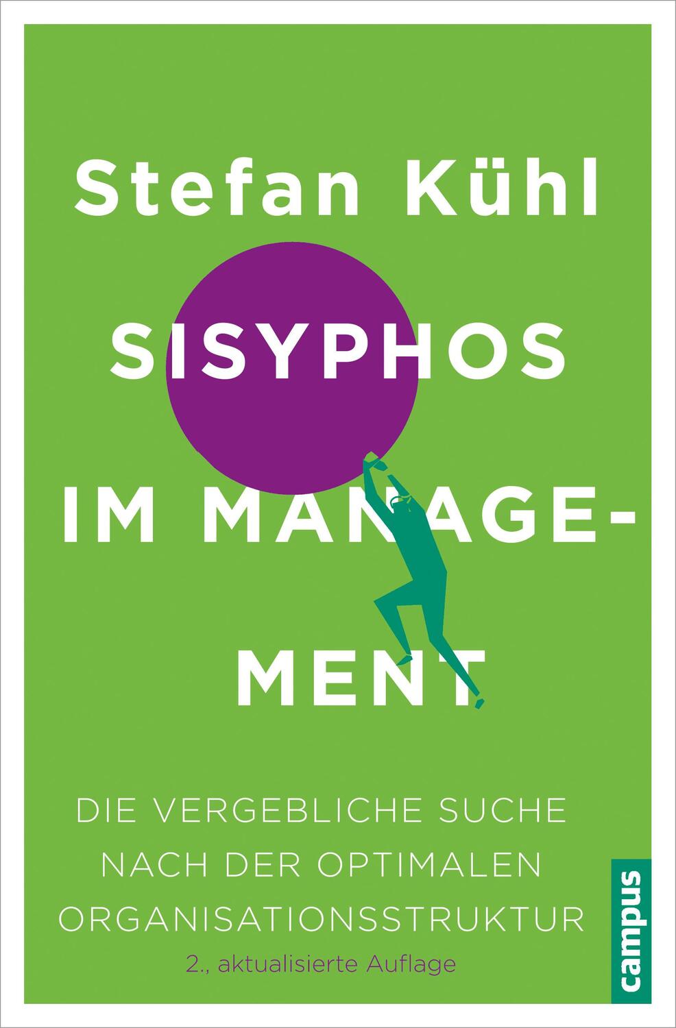 Cover: 9783593502267 | Sisyphos im Management | Stefan Kühl | Taschenbuch | Deutsch | 2015