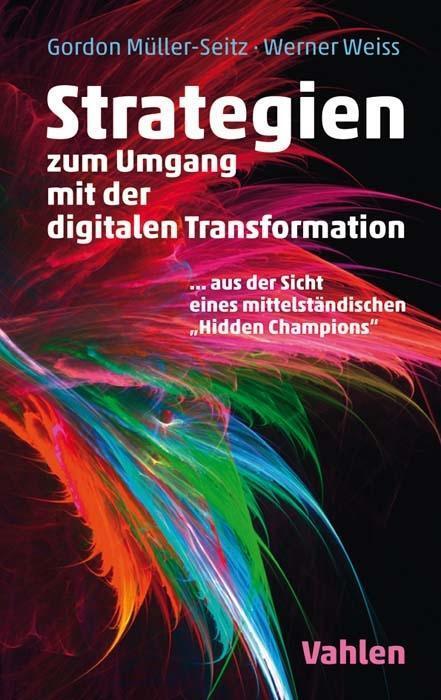 Cover: 9783800659234 | Strategien zur Umsetzung der digitalen Transformation | Müller-Seitz