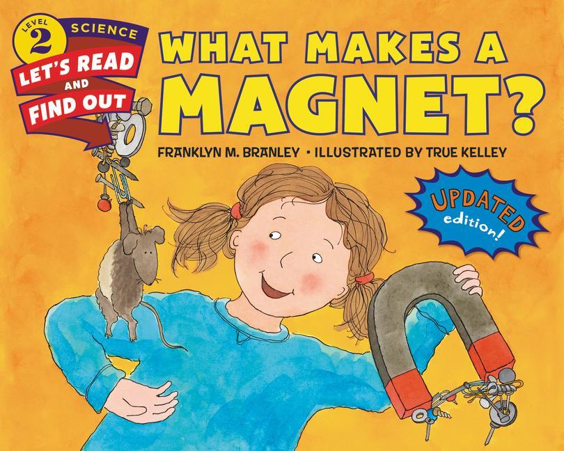 Cover: 9780062338013 | What Makes a Magnet? | Dr. Franklyn M. Branley | Taschenbuch | 2016