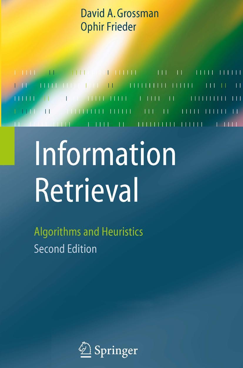 Cover: 9781402030048 | Information Retrieval | Algorithms and Heuristics | Frieder (u. a.)