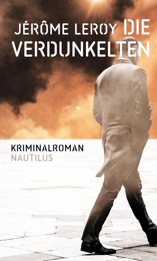 Cover: 9783960540830 | Die Verdunkelten | Jérôme Leroy | Taschenbuch | 224 S. | Deutsch