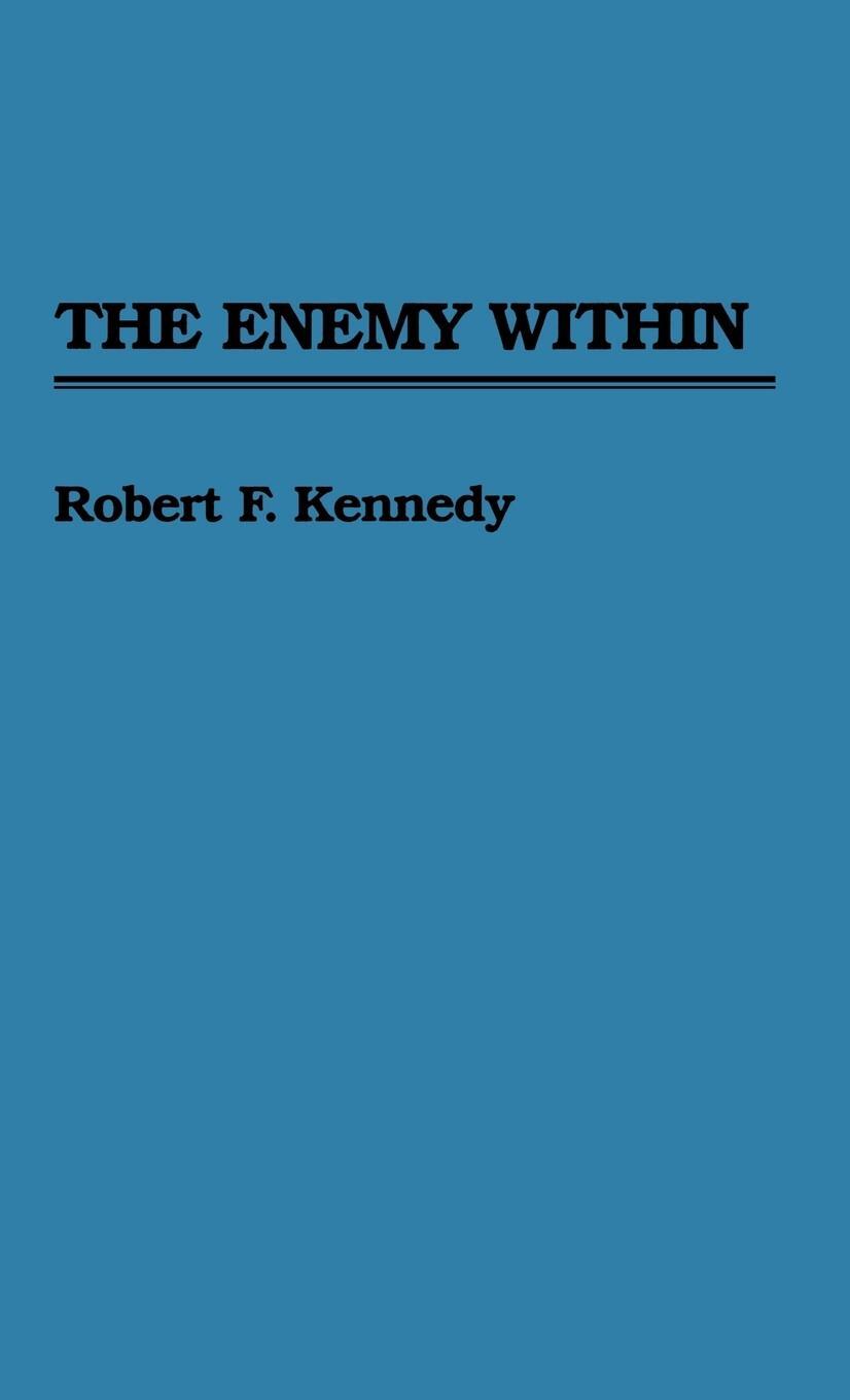 Cover: 9780313235795 | The Enemy Within | Robert F. Kennedy | Buch | Englisch | 1982