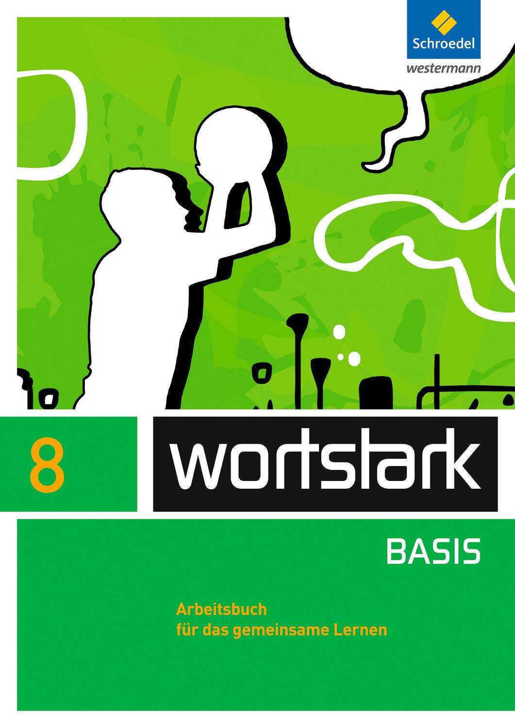 Cover: 9783507484382 | wortstark 8. Arbeitsbuch. Zusatzmaterial Basis | Taschenbuch | 128 S.