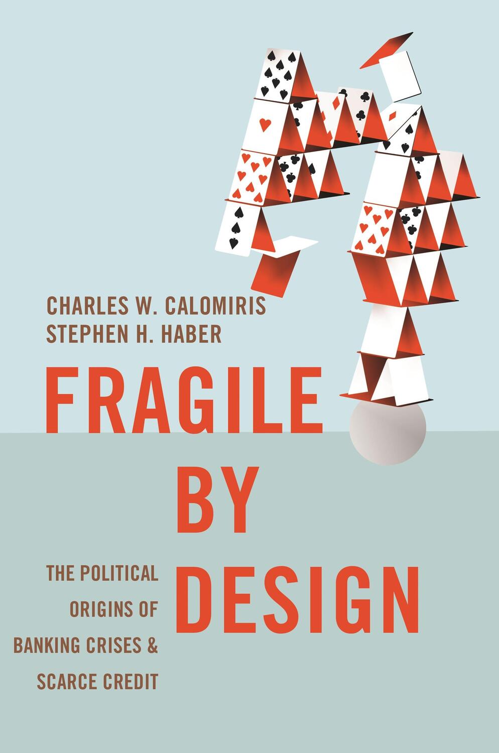 Cover: 9780691168357 | Fragile by Design | Charles W. Calomiris (u. a.) | Taschenbuch | 2015
