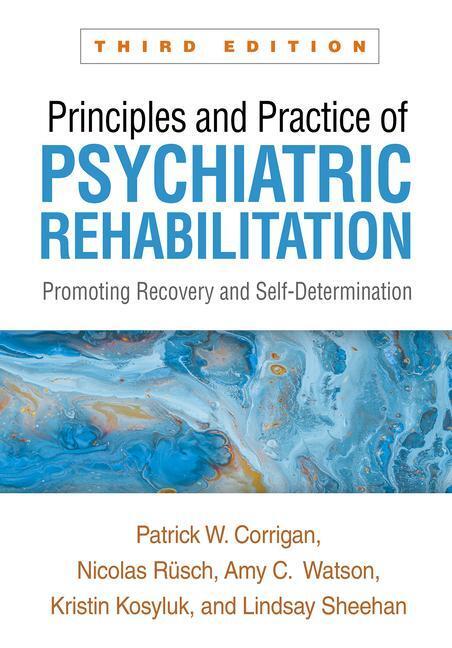Cover: 9781462553709 | Principles and Practice of Psychiatric Rehabilitation, Third Edition