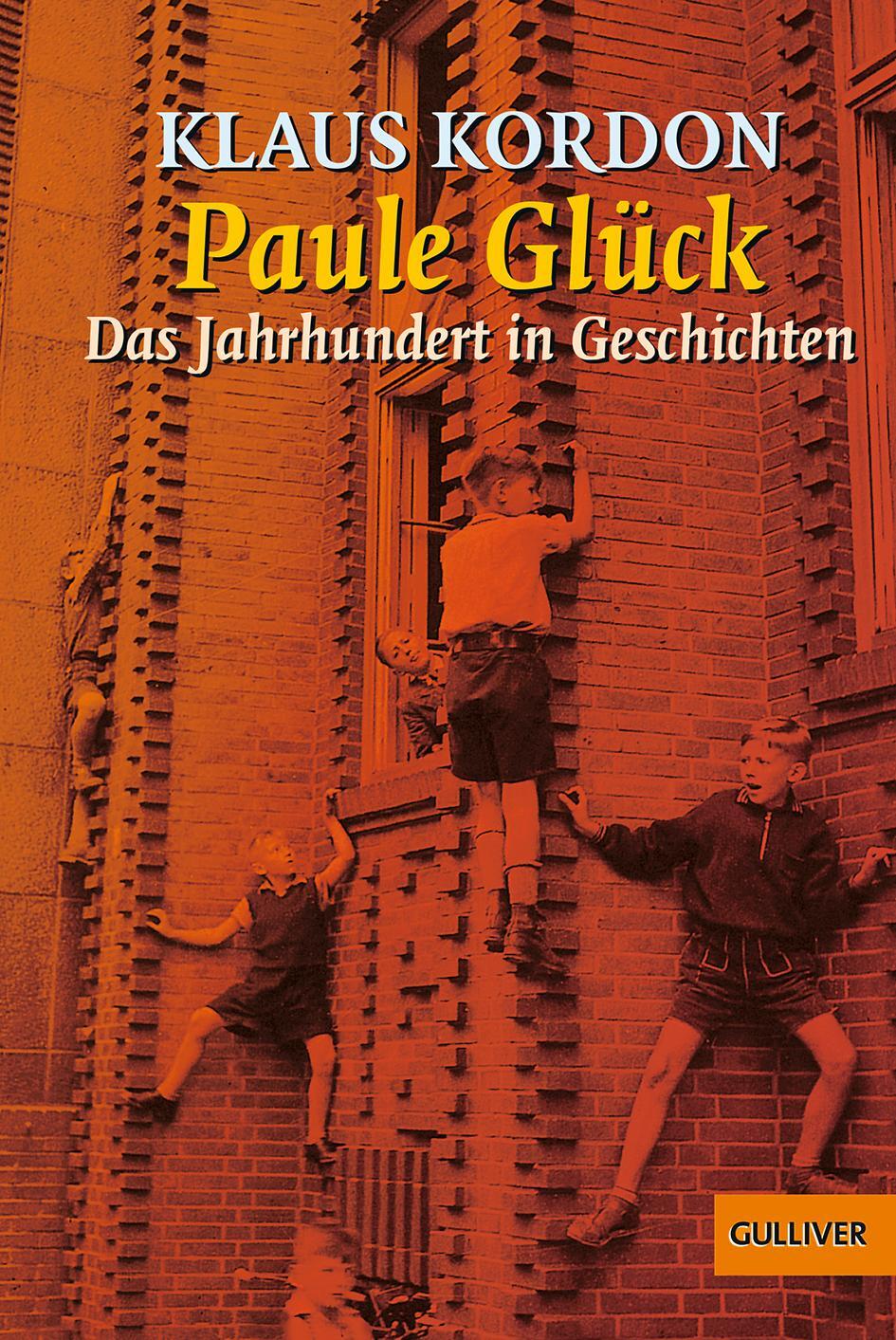 Cover: 9783407783394 | Paule Glück | Das Jahrhundert in Geschichten | Klaus Kordon | Buch