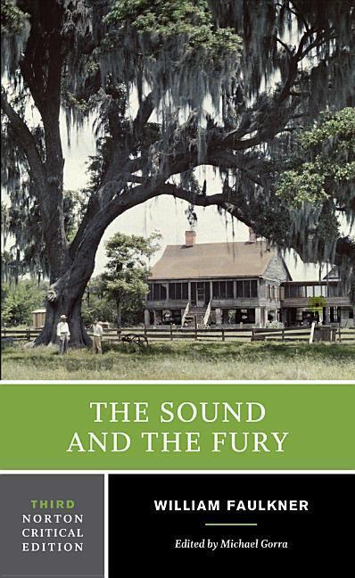 Cover: 9780393912692 | The Sound and the Fury: An Authoritative Text, Backgrounds and...