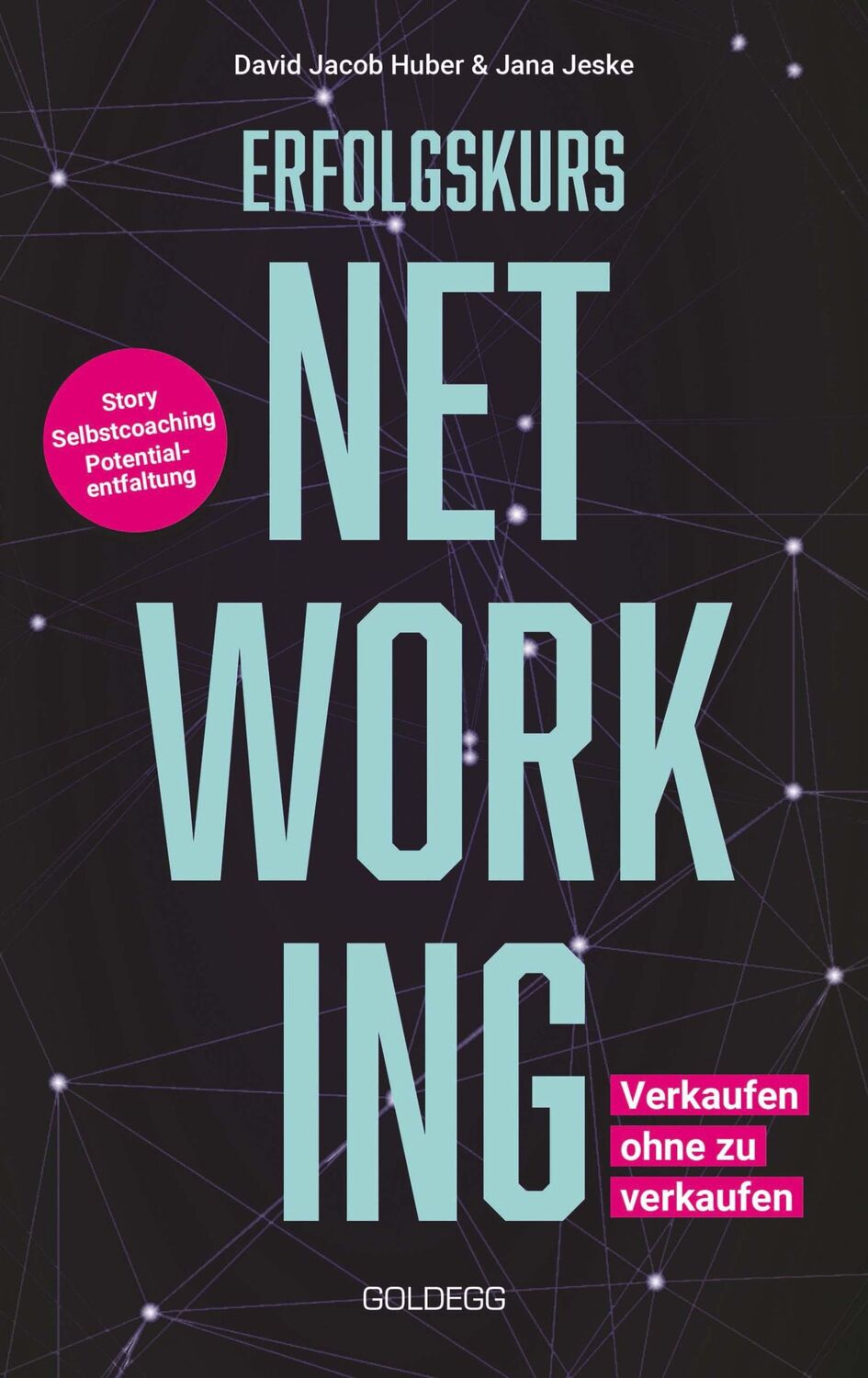 Cover: 9783990602850 | Erfolgskurs Networking | Verkaufen ohne zu verkaufen | Huber (u. a.)