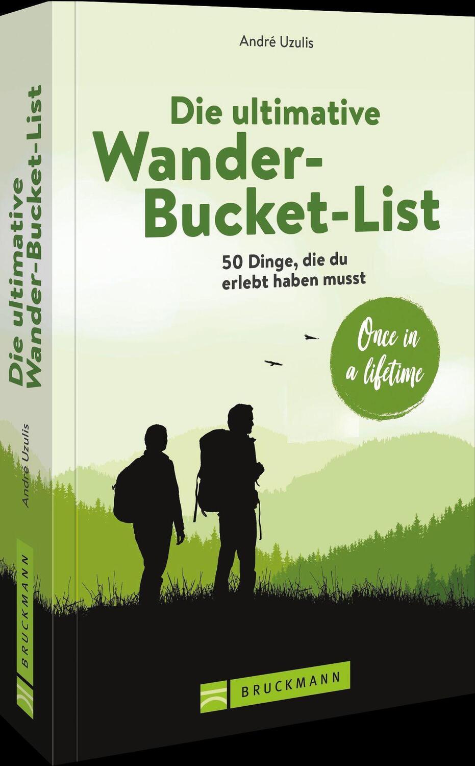 Cover: 9783734321511 | Die ultimative Wander-Bucket-List | André Uzulis | Taschenbuch | 2022