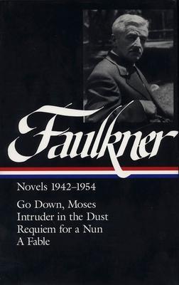 Cover: 9780940450851 | William Faulkner Novels 1942-1954 (Loa #73): Go Down, Moses /...