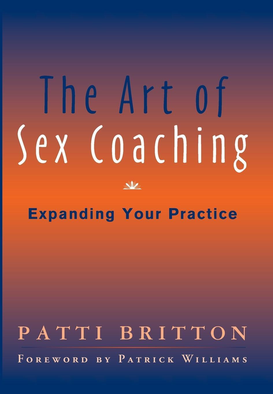 Cover: 9780393704518 | Art of Sex Coaching | Expanding Your Practice | Patti Britton | Buch