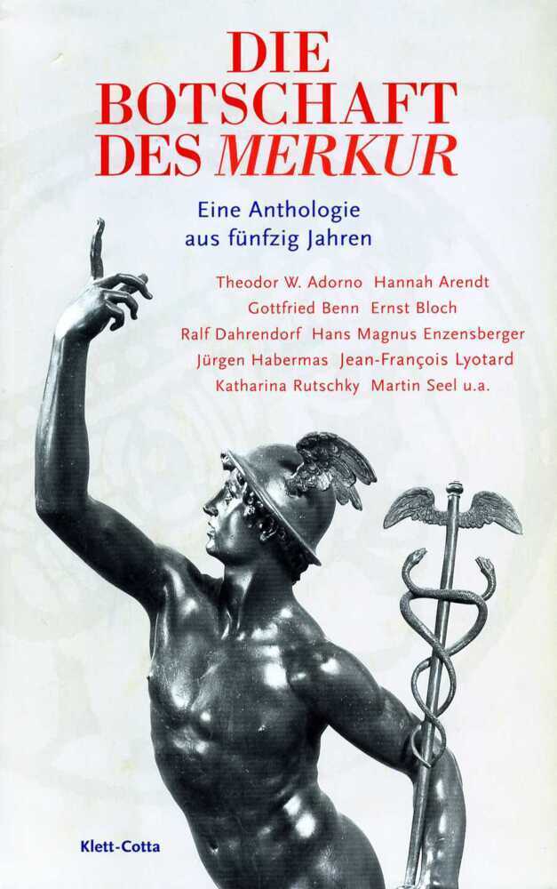 Cover: 9783608918250 | Die Botschaft des MERKUR | Karl Heinz Bohrer (u. a.) | Buch | Deutsch