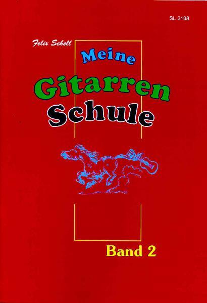 Cover: 9783940474155 | Meine Gitarrenschule Band 2 | Gitarrenschule für Kinder | Schell Music