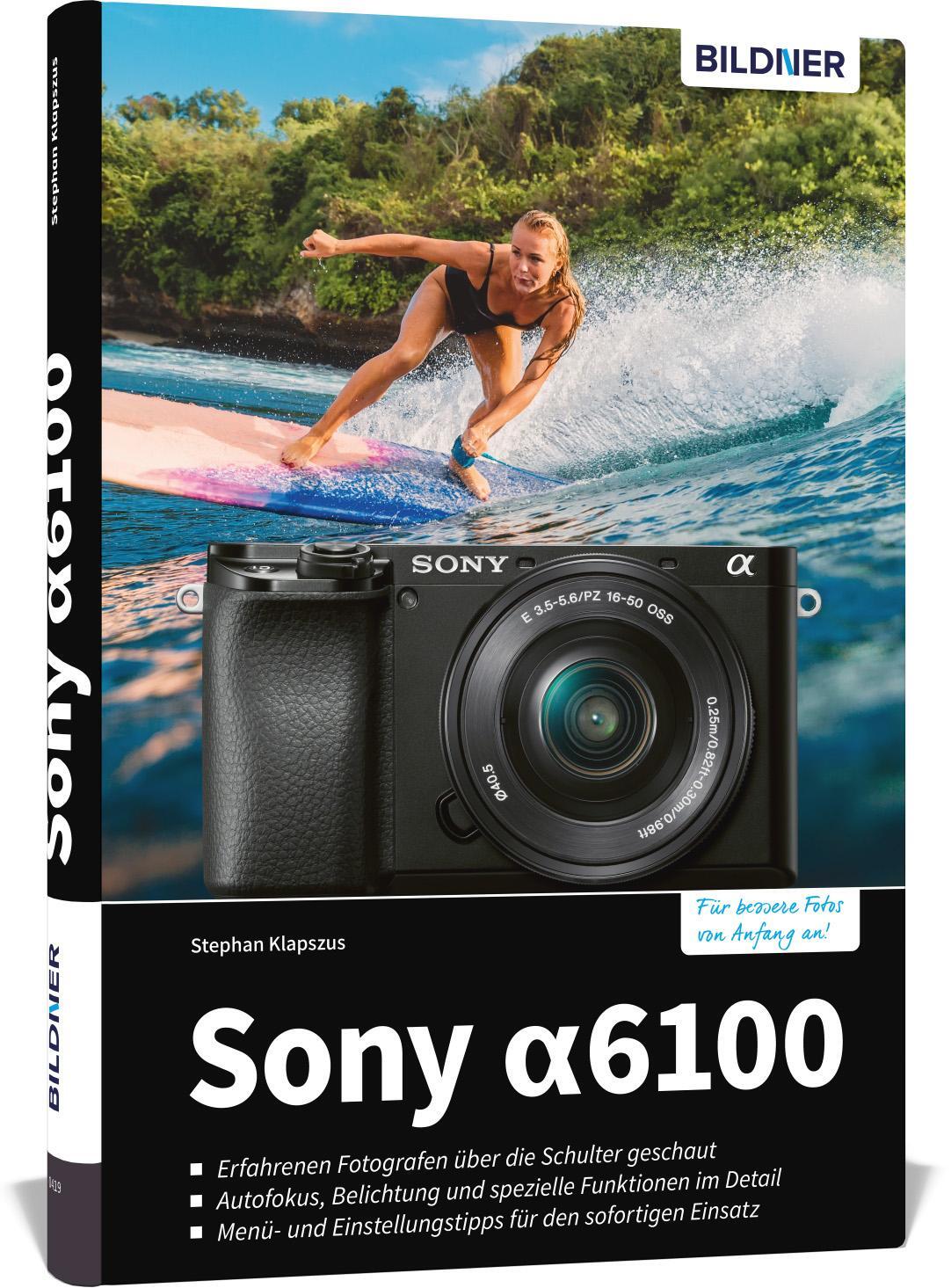 Cover: 9783832803926 | Sony A6100 | Das umfangreiche Praxisbuch zu Ihrer Kamera! | Stephan