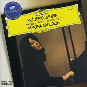 Cover: 28946366325 | Argerich, M: Preludes/Klaviersonate 2 | Frederic Chopin | Audio-CD