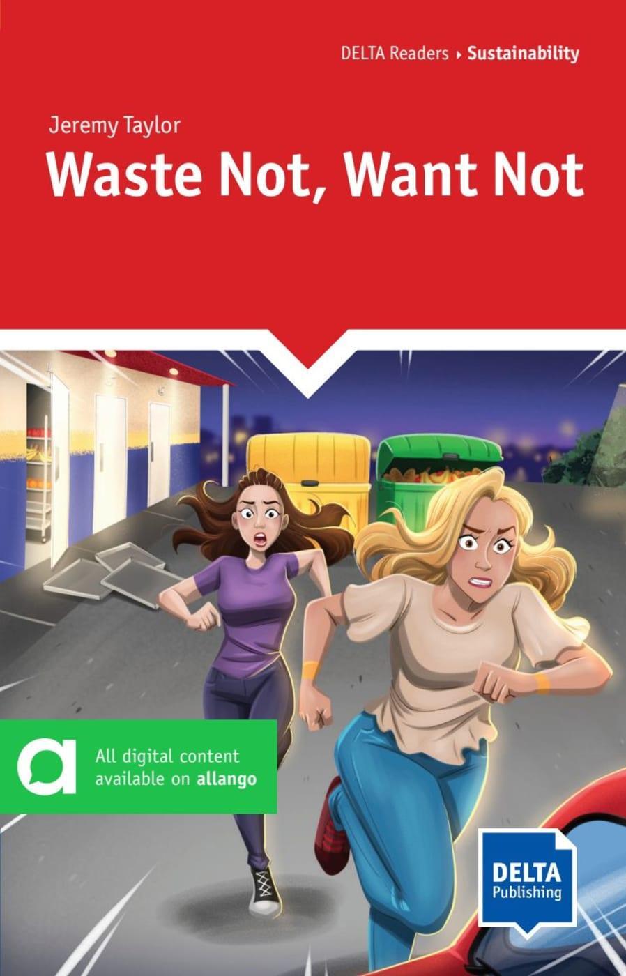 Cover: 9783125011694 | Waste Not, Want Not | Reader with audio and digital extras | Taylor