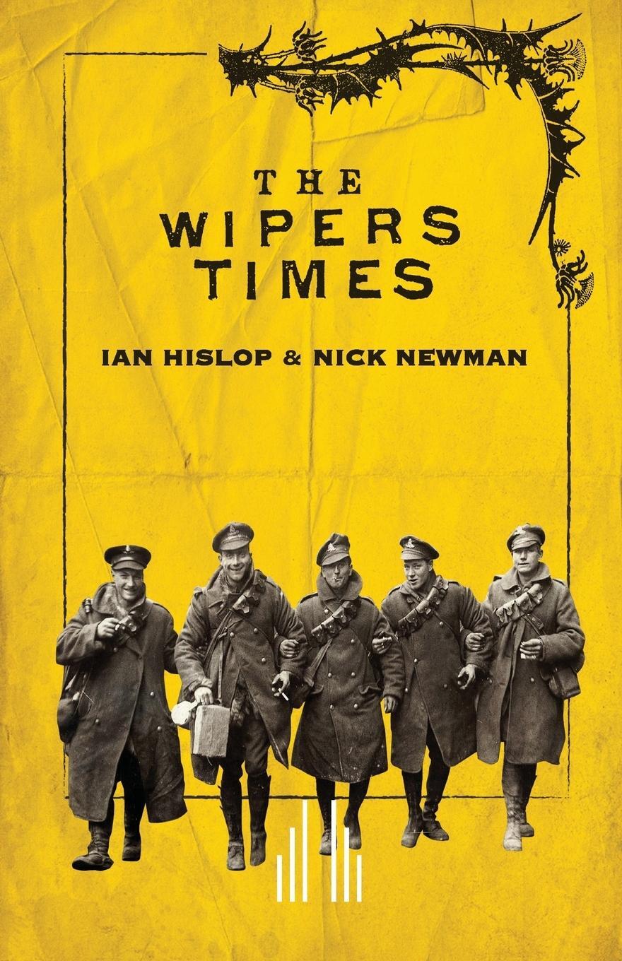 Cover: 9780573113512 | The Wipers Times | Ian Hislop | Taschenbuch | Paperback | Englisch