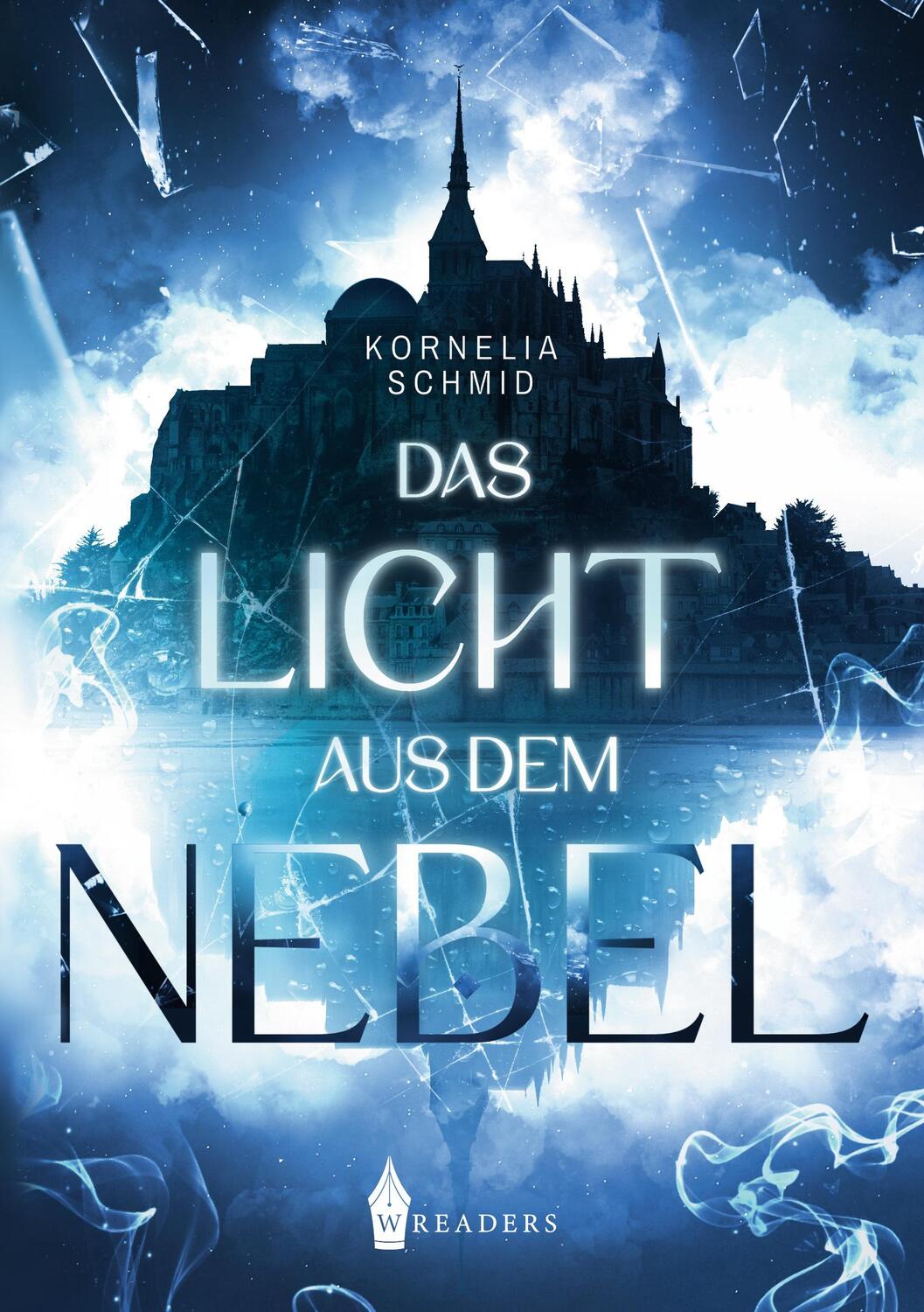 Cover: 9783967334180 | Das Licht aus dem Nebel | Kornelia Schmid | Taschenbuch | Paperback