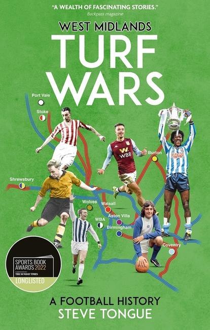 Cover: 9781785318658 | West Midlands Turf Wars | A Football History | Steve Tongue | Buch