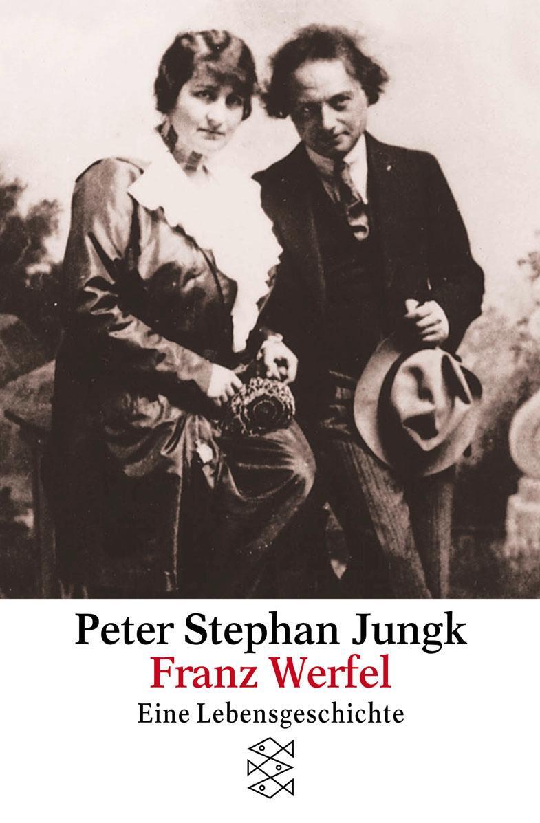 Cover: 9783596149759 | Franz Werfel | Eine Lebengeschichte | Peter Stephan Jungk | Buch