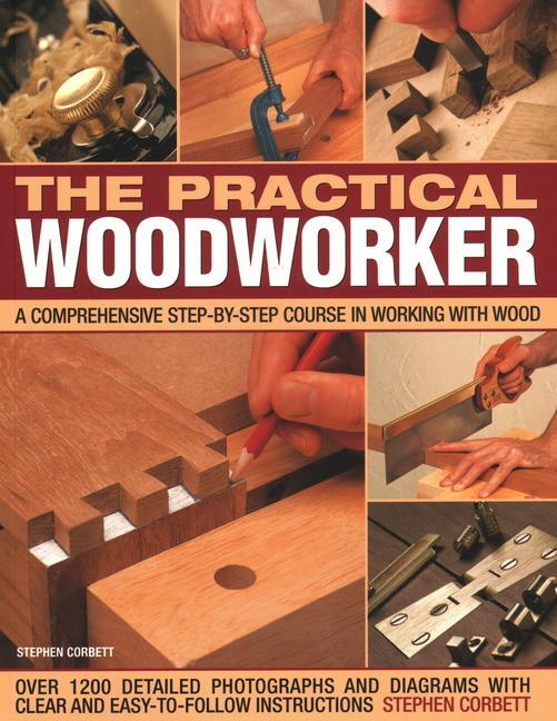 Cover: 9781782142683 | Practical Woodworker | Stephen Corbett | Taschenbuch | Englisch | 2018