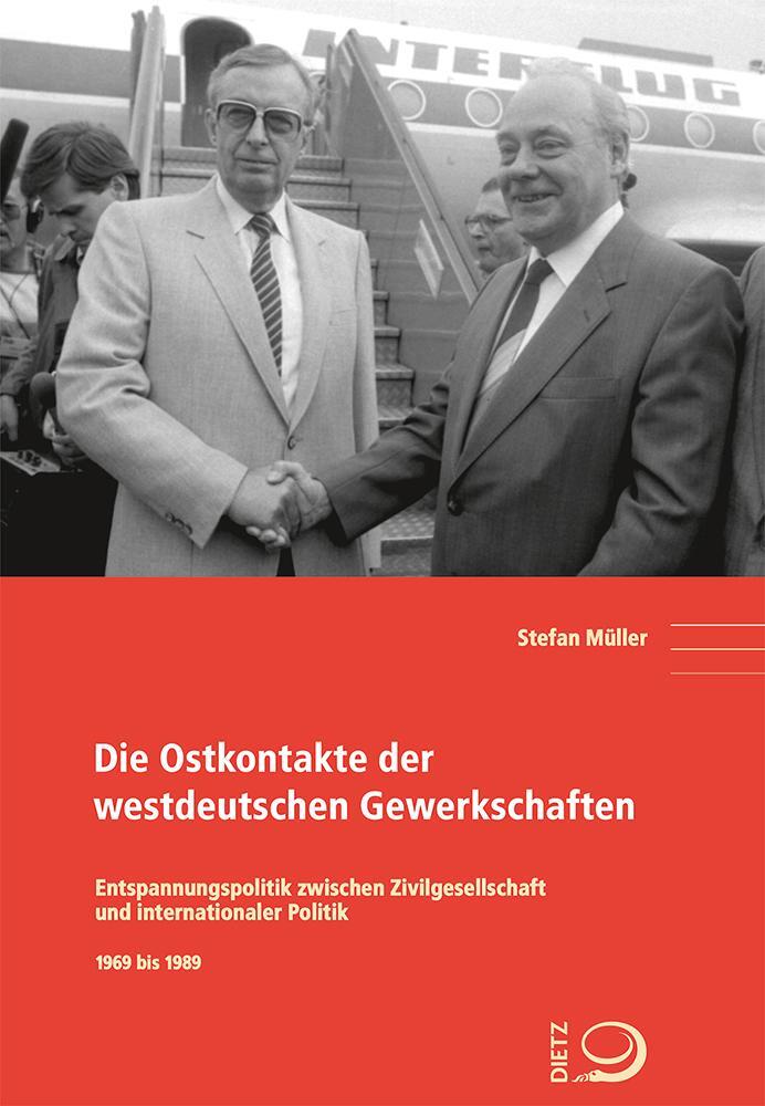 Cover: 9783801242718 | Die Ostkontakte der westdeutschen Gewerkschaften | Stefan Müller