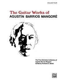 Cover: 9780769212920 | Guitar Works of Agustín Barrios Mangoré. Vol.4 | Mangoré (u. a.)