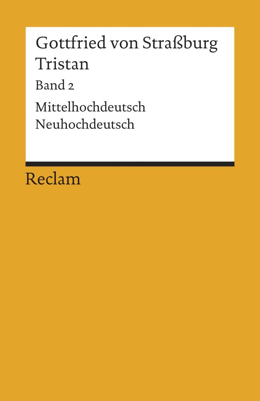 Cover: 9783150044728 | Tristan 2 | Verse 9983 - 19 548. Mittelhochdeutsch / Neuhochdeutsch