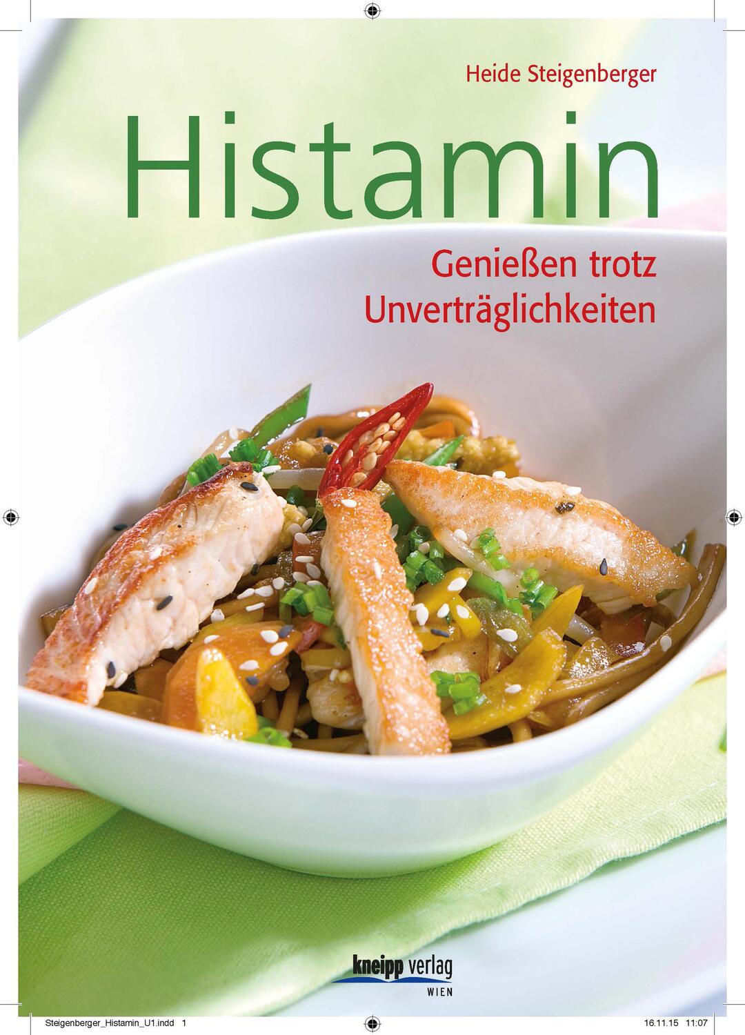 Cover: 9783708806808 | Histamin | Genießen trotz Unverträglichkeiten | Heide Steigenberger
