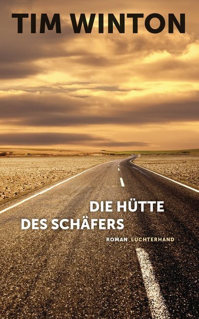 Cover: 9783630875828 | Die Hütte des Schäfers | Roman | Tim Winton | Buch | 304 S. | Deutsch