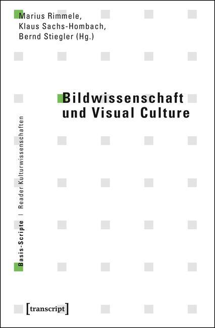 Cover: 9783837622744 | Bildwissenschaft und Visual Culture | Marius Rimmele (u. a.) | Buch