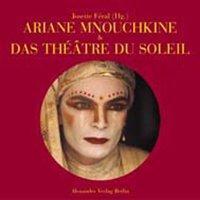 Cover: 9783895810435 | Ariane Mnouchkine und das Théâtre du Soleil | Taschenbuch | 268 S.