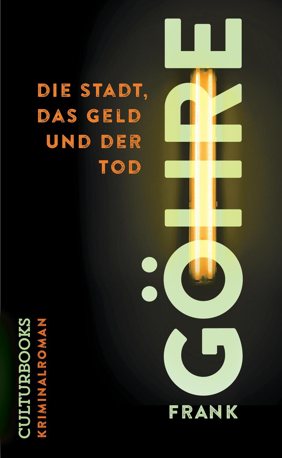 Cover: 9783959881845 | Die Stadt, das Geld und der Tod | Frank Göhre | Taschenbuch | Deutsch