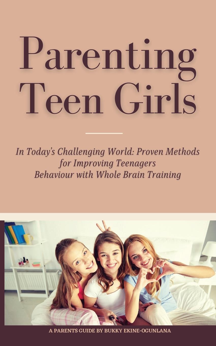 Cover: 9781914055195 | Parenting Teen Girls in Today's Challenging World | Ekine-Ogunlana