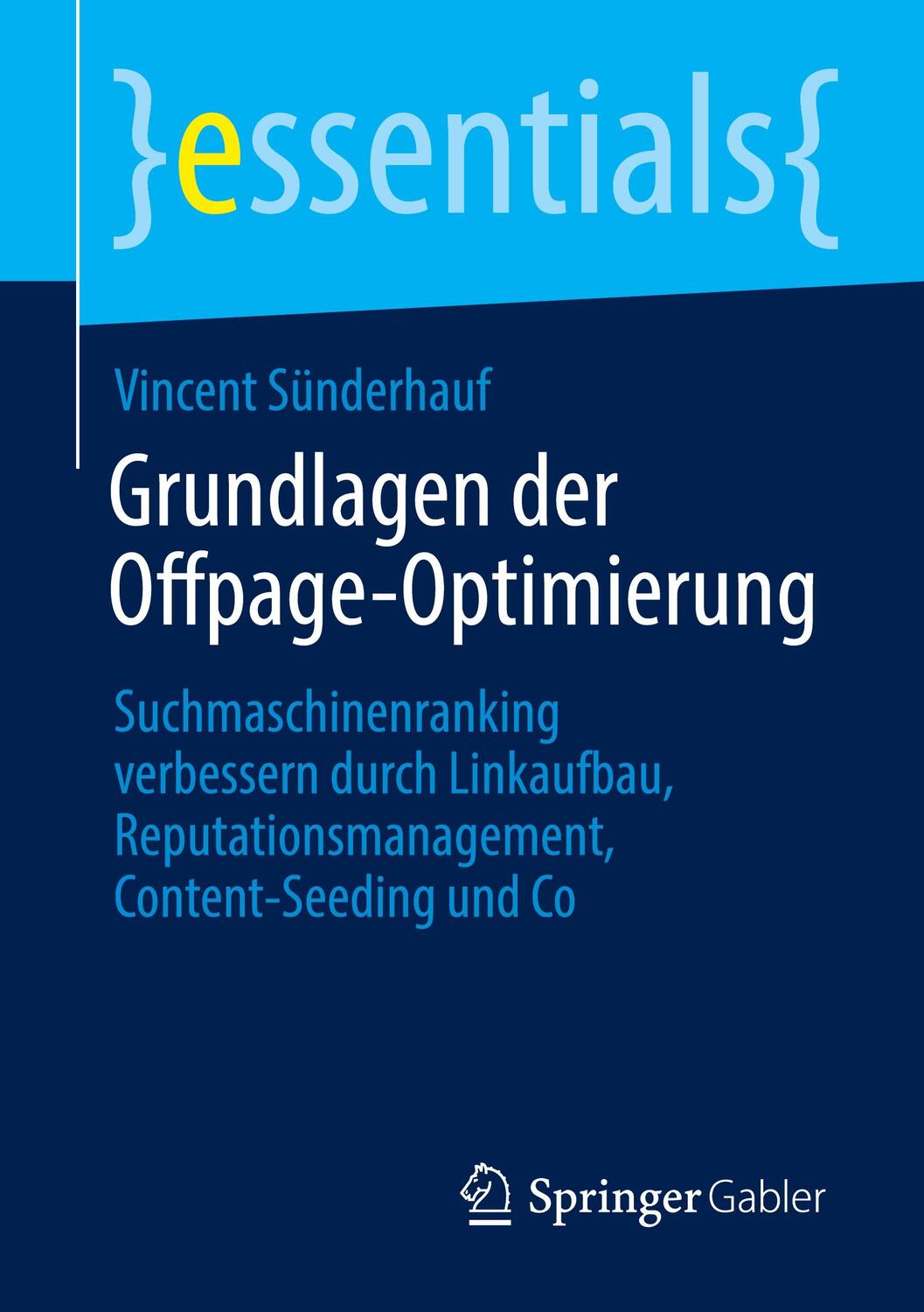 Cover: 9783658388485 | Grundlagen der Offpage-Optimierung | Vincent Sünderhauf | Taschenbuch
