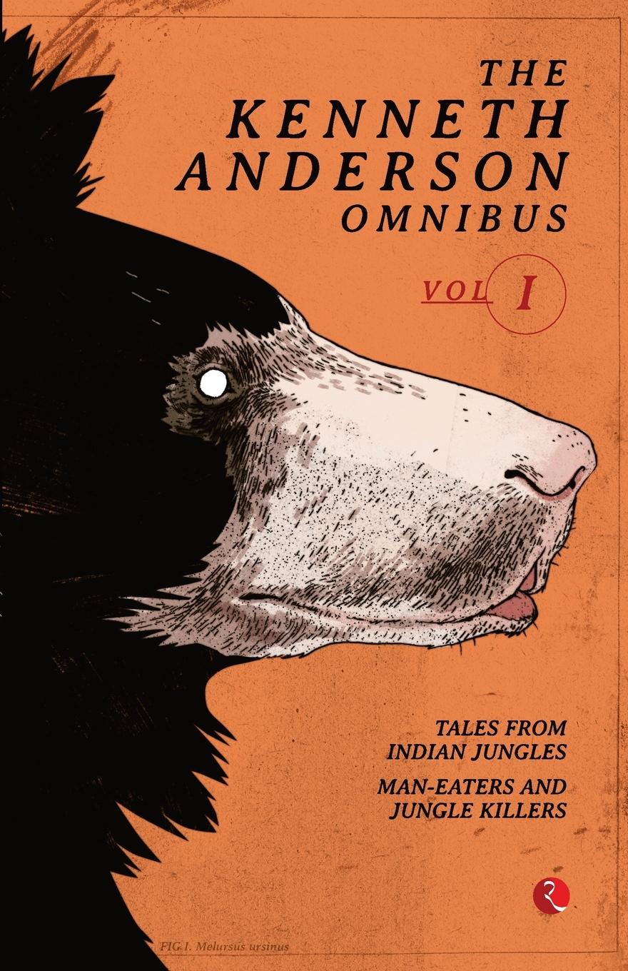 Cover: 9788171674558 | The Kenneth Anderson Omnibus - Vol. 1 | Kenneth Anderson | Taschenbuch