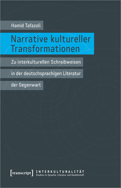 Cover: 9783837643466 | Narrative kultureller Transformationen | Hamid Tafazoli | Taschenbuch