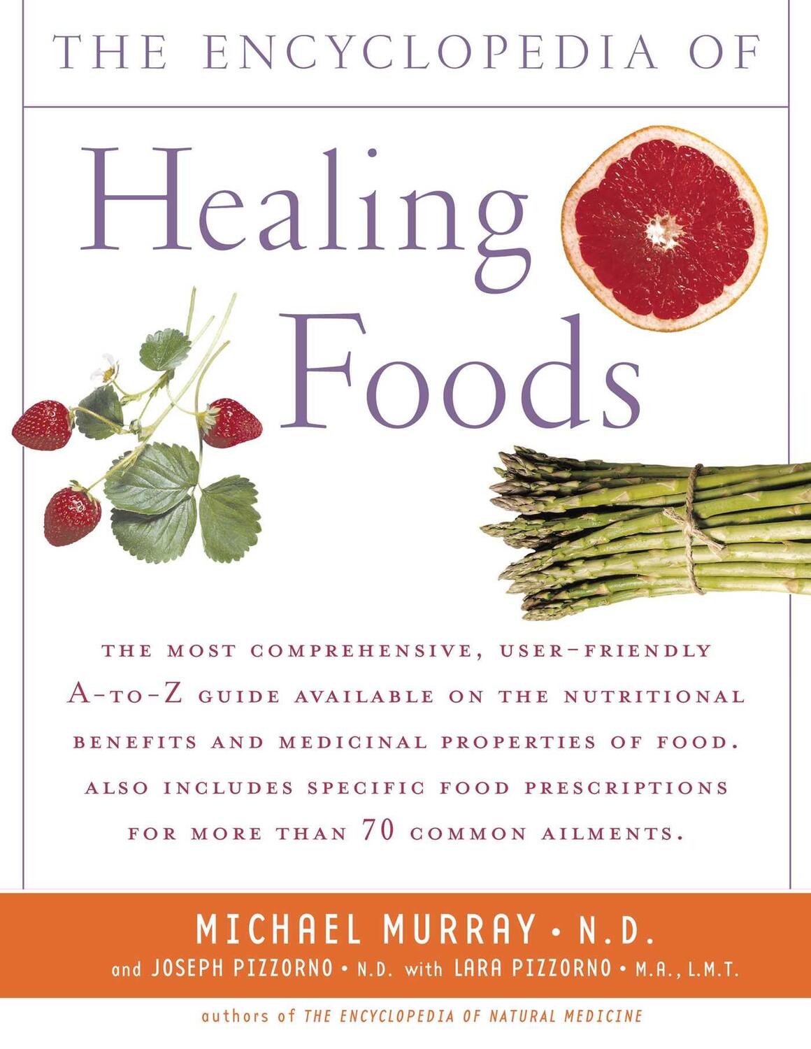 Cover: 9780743480529 | Encyclopedia of Healing Foods | Michael T. Murray (u. a.) | Buch