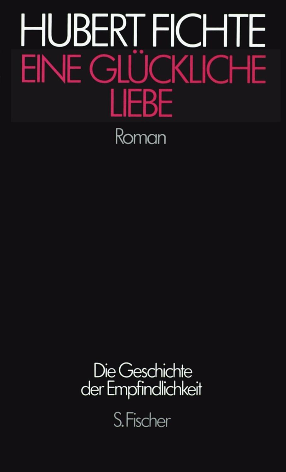 Cover: 9783100207166 | Eine Glückliche Liebe | Hubert Fichte | Buch | 112 S. | Deutsch | 1988